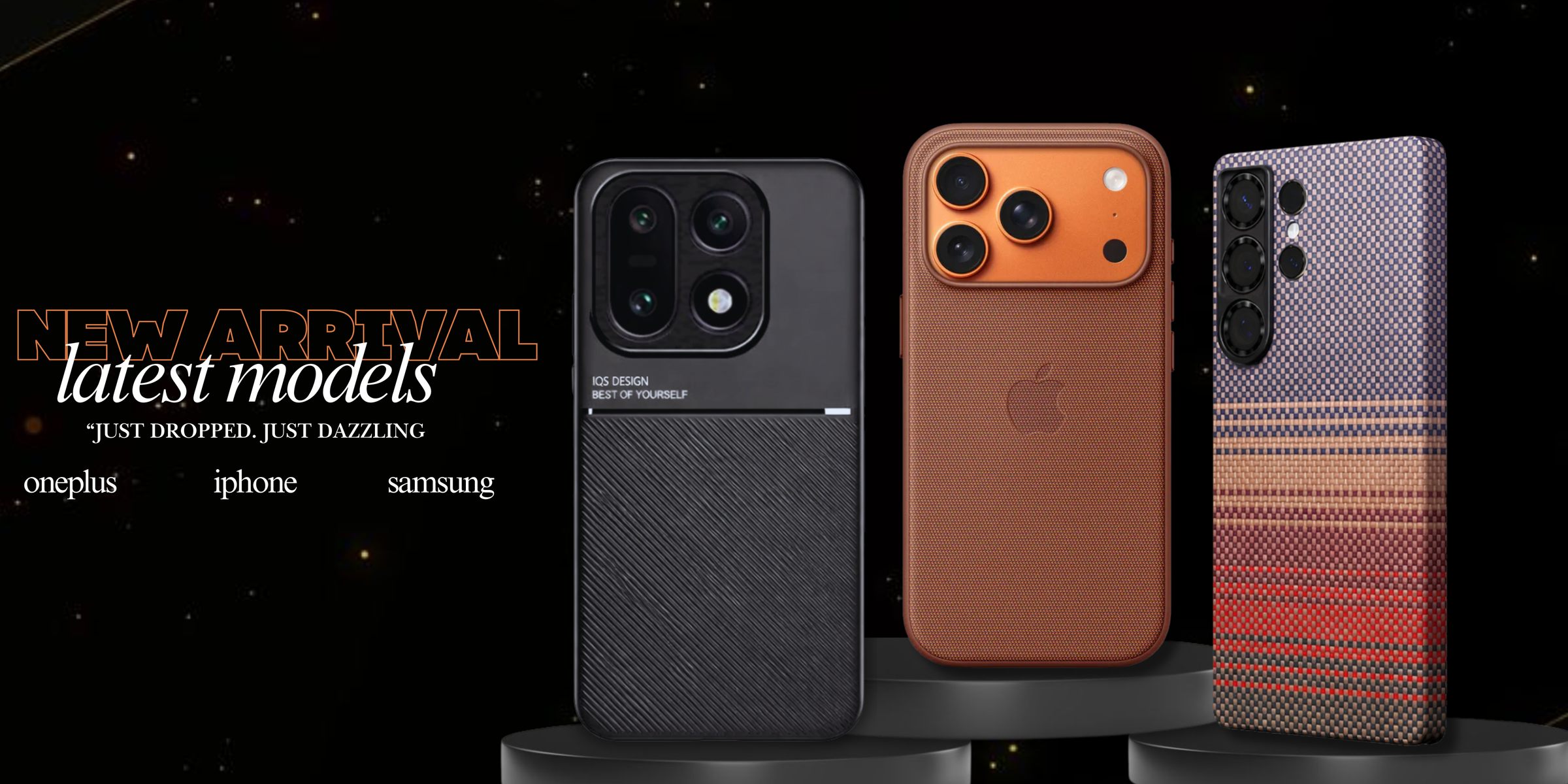 New Arrival Latest Models