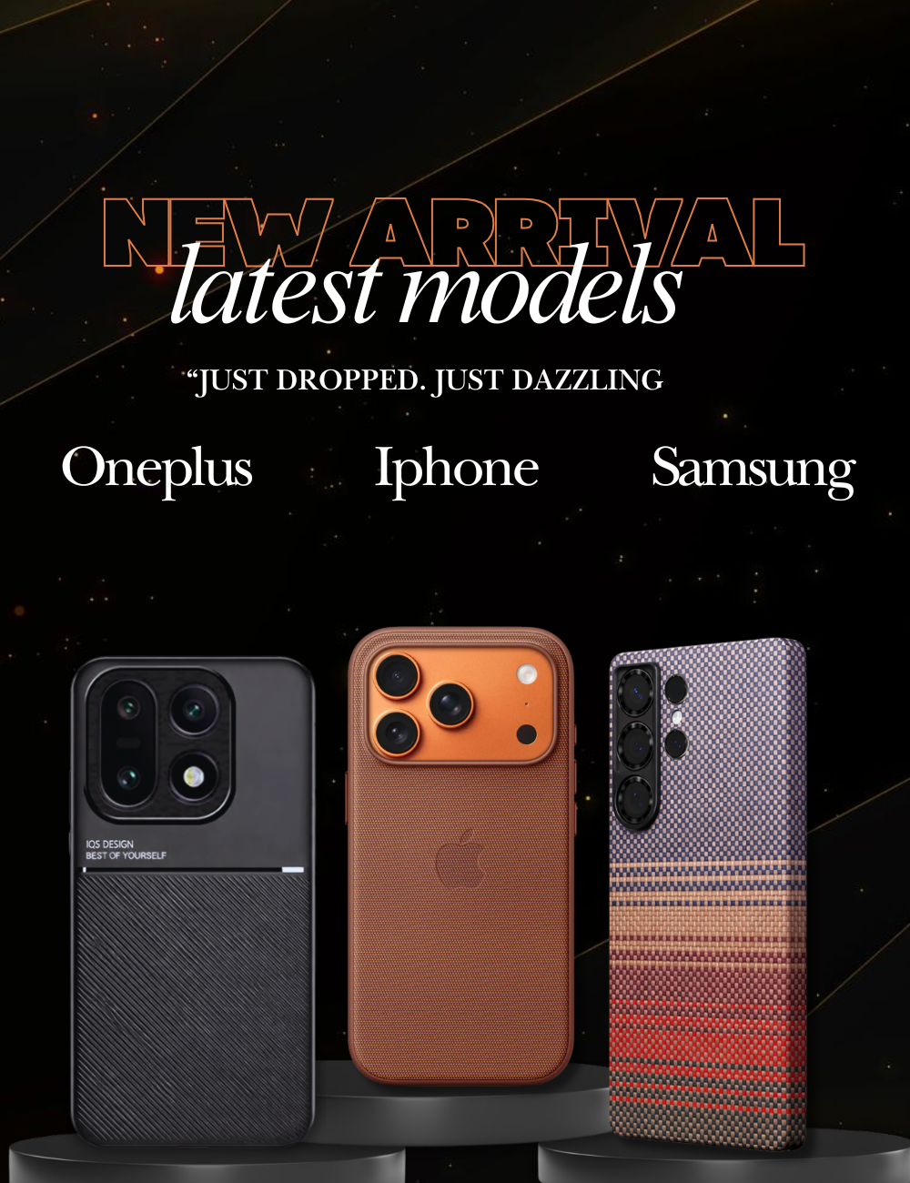 New Arrival Latest Models